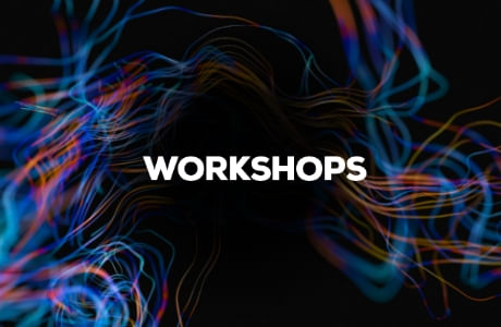 Workshops